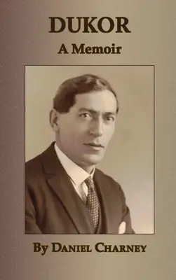 Dukor - memoáre - Dukor - A Memoir