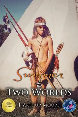 Leto dvoch svetov (3. vydanie) - Summer of Two Worlds (3rd Edition)