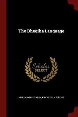 Jazyk Dhegiha - The Dhegiha Language