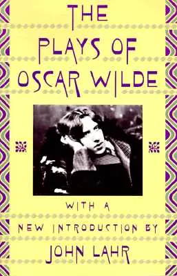 Hry Oscara Wilda - The Plays of Oscar Wilde
