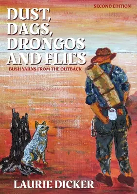 Prach, drieky, drongo a muchy - Dust, Dags, Drongos and Flies