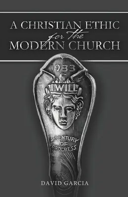 Kresťanská etika pre modernú cirkev - A Christian Ethic for the Modern Church