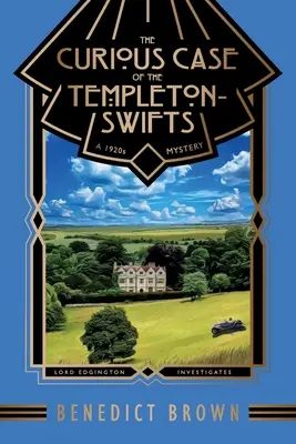 Zvedavý prípad Templetonovcov: Záhada z 20. rokov minulého storočia - The Curious Case of the Templeton-Swifts: A 1920s Mystery