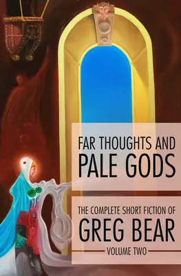 Ďaleké myšlienky a bledí bohovia - Far Thoughts and Pale Gods