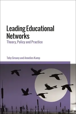 Vedúce vzdelávacie siete: Teória, politika a prax - Leading Educational Networks: Theory, Policy and Practice