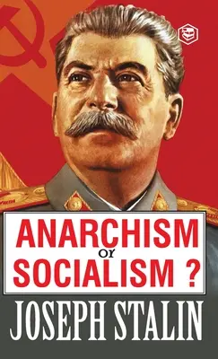 Anarchizmus alebo socializmus? - Anarchism or Socialism?