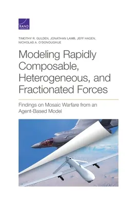 Modelovanie rýchlo zložiteľných, heterogénnych a frakcionovaných síl: Zistenia o mozaikovej vojne na základe modelu založeného na agentoch - Modeling Rapidly Composable, Heterogeneous, and Fractionated Forces: Findings on Mosaic Warfare from an Agent-Based Model
