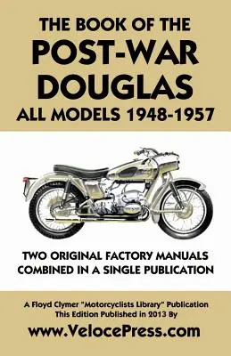 Kniha povojnového Douglasa Všetky modely 1948-1957 - Book of the Post-War Douglas All Models 1948-1957
