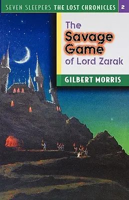 Divoké hry lorda Zaraka: 2. diel - The Savage Games of Lord Zarak: Volume 2