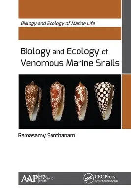 Biológia a ekológia jedovatých morských slimákov - Biology and Ecology of Venomous Marine Snails