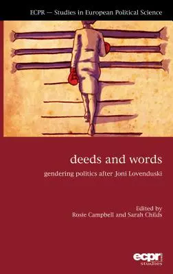 Skutky a slová: Gendering Politics after Joni Lovenduski - Deeds and Words: Gendering Politics after Joni Lovenduski