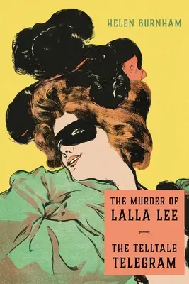 Vražda Lally Leeovej / The Telltale Telegram - The Murder of Lalla Lee / The Telltale Telegram
