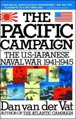 Tichomorská kampaň: Americko-japonská námorná vojna v rokoch 1941 - 1945 - Pacific Campaign: The U.S.-Japanes Naval War 1941-1945