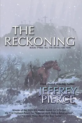 The Reckoning: Kniha tretia: Druhý príchod: Kniha: Všetci diabli sú tu - The Reckoning: Book Three: All The Devils Are Here