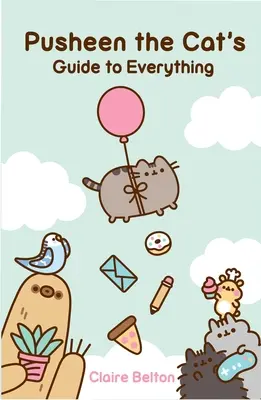 Sprievodca mačky Pusheen po všetkom - Pusheen the Cat's Guide to Everything
