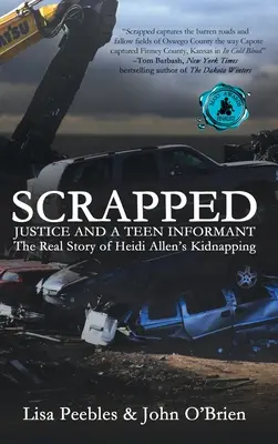Vyradené: Spravodlivosť a tínedžerský informátor - Scrapped: Justice and a Teen Informant