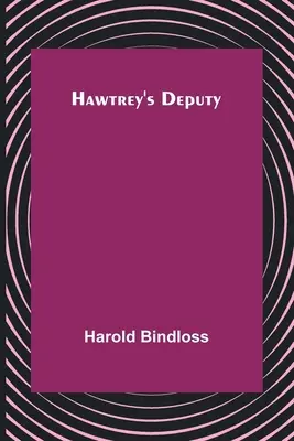 Hawtreyho zástupca - Hawtrey's Deputy