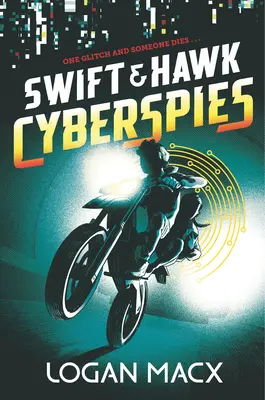 Swift a Hawk: Cyberspies - Swift and Hawk: Cyberspies