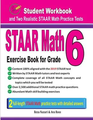 STAAR Math Exercise Book for Grade 6: Pracovný zošit pre žiakov a dva realistické testy STAAR z matematiky - STAAR Math Exercise Book for Grade 6: Student Workbook and Two Realistic STAAR Math Tests