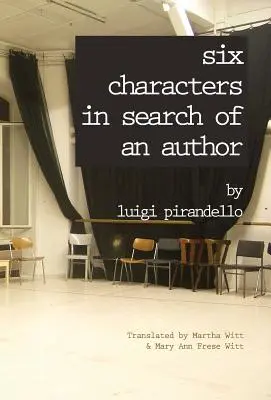 Šesť postáv hľadá autora - Six Characters in Search of an Author