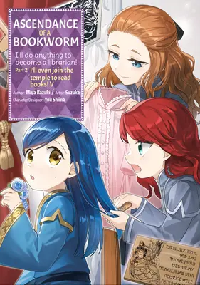 Ascendance of a Bookworm (Manga) 2. časť 5. zväzok - Ascendance of a Bookworm (Manga) Part 2 Volume 5
