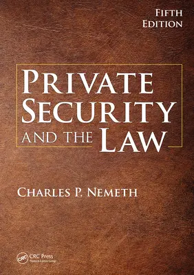 Súkromná bezpečnosť a právo - Private Security and the Law