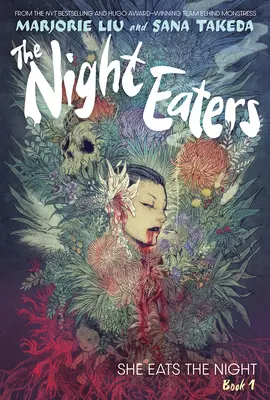 Noční jedáci: Ona žerie noc (kniha Noční požierači č. 1) - The Night Eaters: She Eats the Night (the Night Eaters Book #1)