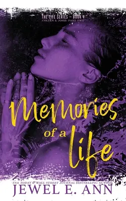 Spomienky na život: Colten a Josie: časť druhá - Memories of a Life: Colten & Josie: Part Two