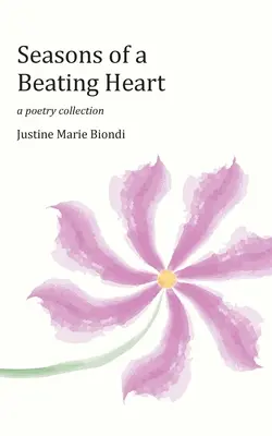 Ročné obdobia bijúceho srdca - Seasons of a Beating Heart