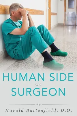 Ľudská stránka chirurga - Human Side of a Surgeon