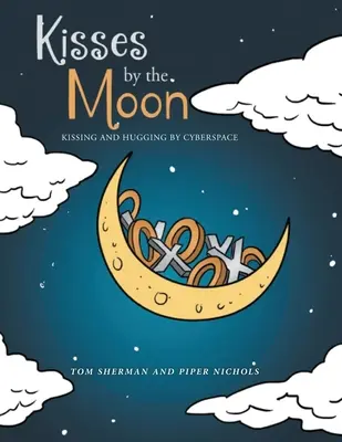 Bozky od mesiaca: Bozkávanie a objímanie kyberpriestorom - Kisses by the Moon: Kissing and Hugging by Cyberspace