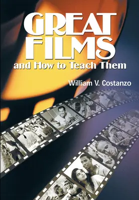Veľké filmy a ako ich učiť - Great Films and How to Teach Them