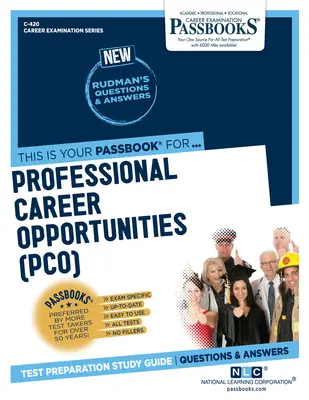 Možnosti profesionálnej kariéry (Pco) (C-420): Študijná príručka k preukazom, zväzok 420 - Professional Career Opportunities (Pco) (C-420): Passbooks Study Guidevolume 420