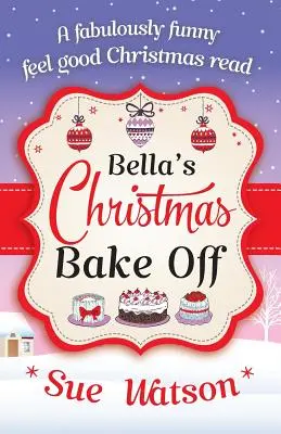 Bellino vianočné pečenie - Bella's Christmas Bake Off
