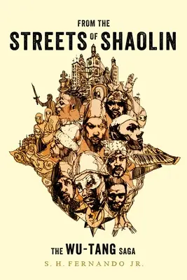 Z ulíc Šaolinu: Sága Wu-Tang - From the Streets of Shaolin: The Wu-Tang Saga