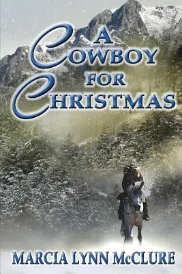 Kovboj na Vianoce - A Cowboy for Christmas