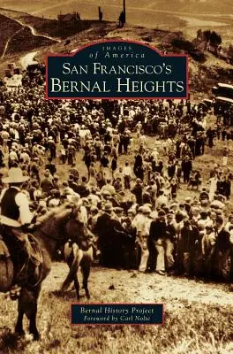 Bernal Heights v San Franciscu - San Francisco's Bernal Heights