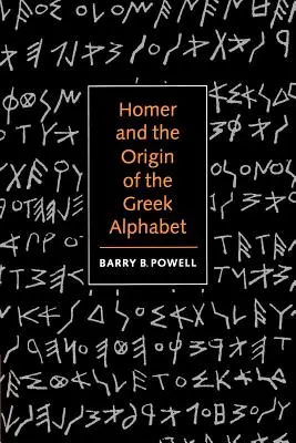 Homér a pôvod gréckej abecedy - Homer and the Origin of the Greek Alphabet