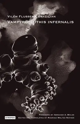 Vil M Flusser S brazílskymi vampyroteuthis Infernalis - Vil M Flusser S Brazilian Vampyroteuthis Infernalis
