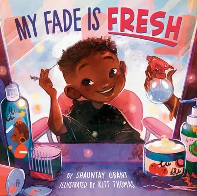 Môj bledý je čerstvý - My Fade Is Fresh