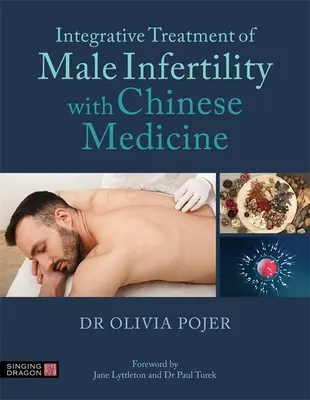 Integratívna liečba mužskej neplodnosti pomocou čínskej medicíny - Integrative Treatment of Male Infertility with Chinese Medicine
