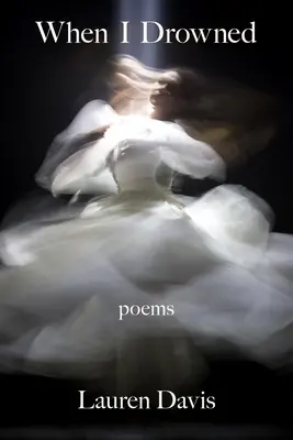 Keď som sa utopil - When I Drowned