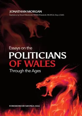 Eseje o waleských politikoch v priebehu vekov - Essays on Welsh Politicians through the Ages