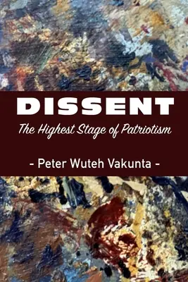 Dissent: Najvyššie štádium vlastenectva - Dissent: The Highest Stage of Patriotism