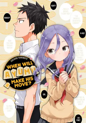 Kedy urobí Ayumu svoj krok? 8 - When Will Ayumu Make His Move? 8