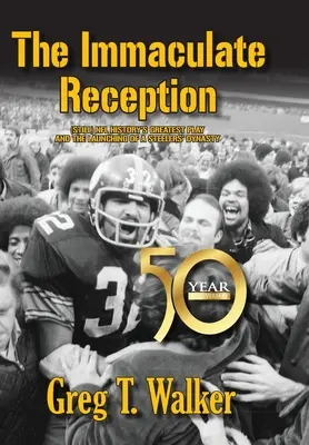 Nepoškvrnená recepcia - The Immaculate Reception