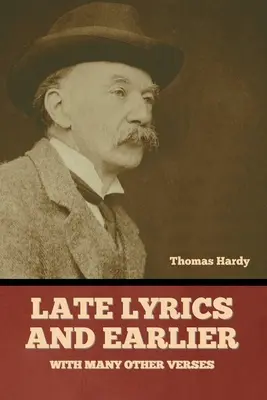 Neskorá a skoršia lyrika s mnohými ďalšími veršami - Late Lyrics and Earlier, With Many Other Verses