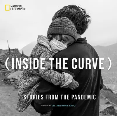 Vnútri krivky: Príbehy z pandémie - Inside the Curve: Stories from the Pandemic