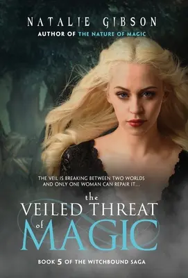 Zahalená hrozba mágie - The Veiled Threat of Magic