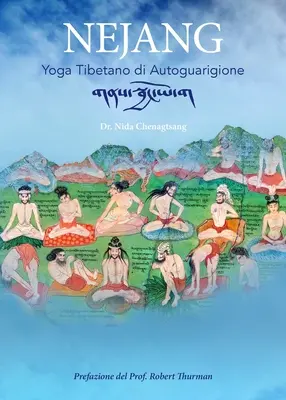 Najdôležitejšie informácie z praxe: Joga Tibetano di Autoguarigione - Nejang: Yoga Tibetano di Autoguarigione